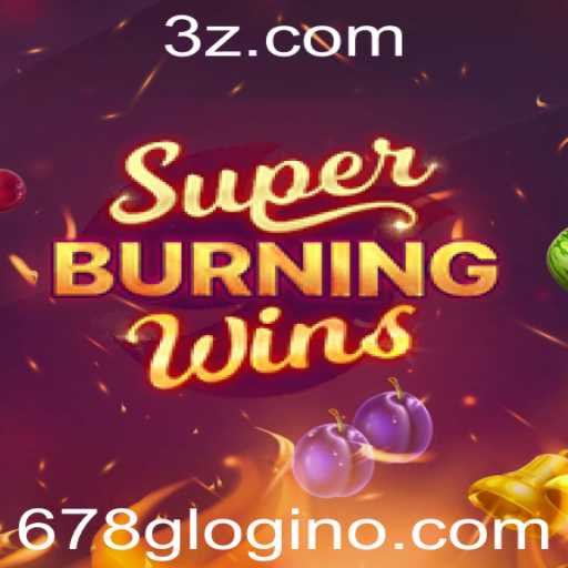 Explorando o Mundo do SuperBurningWins: Um Clássico Moderno